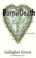 Born of Death