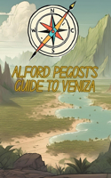 Alford Pegost's Guide To Veniza