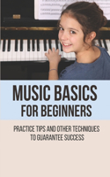 Music Basics For Beginners