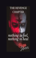nothing to feel, nothing to heal