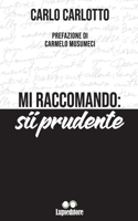 Mi raccomando