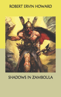 Shadows in Zamboula