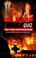 Quiz Die Hard Test Your Film Knowledge