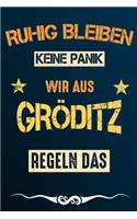 Ruhig bleiben keine Panik wir aus GRÖDITZ regeln das