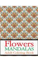 Flowers Mandalas Adult Coloring Book