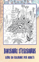 Dinosauro Stegosaurus - Libro da colorare per adulti