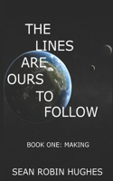Lines Are Ours to Follow