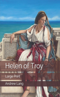 Helen of Troy: Large Print