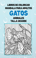 Libros de colorear Mandala para adultos - Talla grande - Animales - Gatos