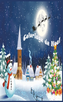 Coloriage de Noel: 40+ jolies dessins amusants sur le thème de Noël -Grand format A4 - Grand Cahier de coloriage de noël pour enfants!