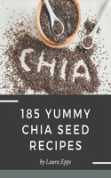 185 Yummy Chia Seed Recipes