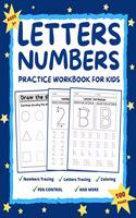 Letters and Numbers Practice Workbook for Kids Ages 2-6