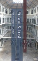 Found & Lost: Iron Heritage of Dublin