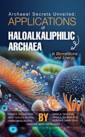 Archaeal Secrets Unveiled