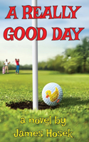 Really Good Day