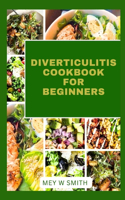 Diverticulitis Cookbook for Beginners