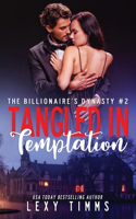 Tangled in Temptation