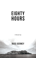 Eighty Hours