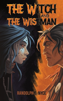 Witch and The Wiseman