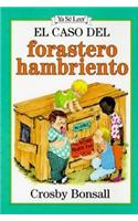 El Caso del Forastero Hambriento