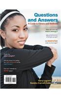 Questions and Answers: A Guide to Fitness and Wellness