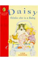 Daisy Thinks She is a Baby (Playtime Books)