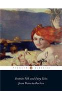 Scottish Folk and Fairy Tales from Burns to Buchan