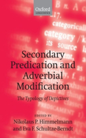 Secondary Predication and Adverbial Modification