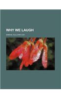 Why We Laugh