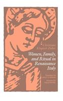 Women, Family, and Ritual in Renaissance Italy