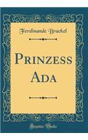 Prinzess ADA (Classic Reprint)