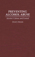 Preventing Alcohol Abuse