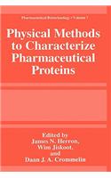Physical Methods to Characterize Pharmaceutical Proteins