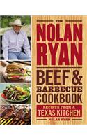 The Nolan Ryan Beef & Barbecue Cookbook: Recipes from a Texas Kitchen