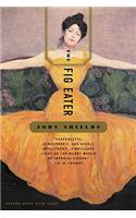 The Fig Eater
