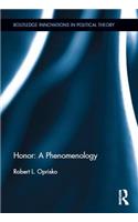 Honor: A Phenomenology
