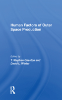 Human Factors of Outer Space Production