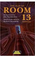 The Play Of Room 13