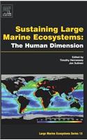 Sustaining Large Marine Ecosystems: The Human Dimension