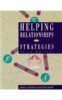 Helping Relationships and Strategies