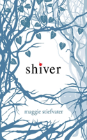 Shiver (Shiver, Book 1), 1