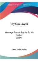 Thy Son Liveth