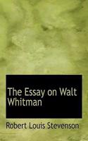 The Essay on Walt Whitman