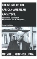 Crisis of the African-American Architect