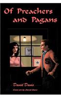 Of Preachers and Pagans