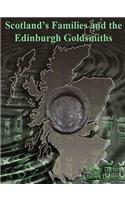 Scotland's Families and the Edinburgh Goldsmiths
