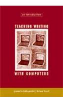 Teaching Writing with Computers