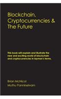 Blockchain, Cryptocurrencies & The Future