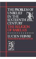 The Problem of Unbelief in the Sixteenth Century