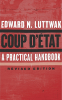 Coup d'Etat: A Practical Handbook, Revised Edition